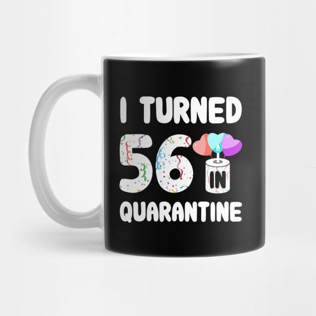 I Turned 56 In Quarantine by Rinte